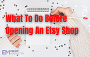 What To Do Before Opening An Etsy Shop