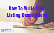 How To Write Etsy Listing Descriptions